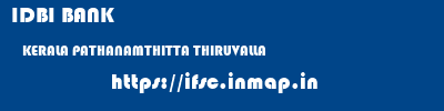 IDBI BANK  KERALA PATHANAMTHITTA THIRUVALLA   ifsc code